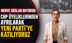 Merve Arslan duyurdu: CHP üyeliklerinden ayrılarak Yeni Parti'ye katılıyoruz