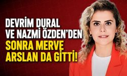 Devrim Dural ve Nazmi Özden'den sonra Merve Arslan da gitti!