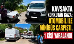 Kavşakta korkutan kaza: Otomobil ile minibüs çarpıştı, 1 kişi yaralandı