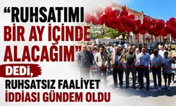 "Ruhsatımı bir ay içinde alacağım" dedi, ruhsatsız faaliyet iddiası gündem oldu