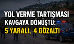 Yol verme tartışması kavgaya dönüştü: 5 yaralı, 4 gözaltı