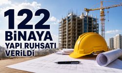 122 binaya yapı ruhsatı verildi