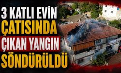 3 katlı evin çatısında çıkan yangın söndürüldü