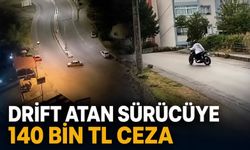 Drift atan sürücüye 140 bin TL ceza