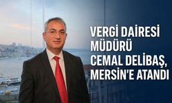 Vergi Dairesi Müdürü Cemal Delibaş, Mersin'e atandı