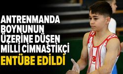 Antrenmanda boynunun üzerine düşen milli cimnastikçi entübe edildi