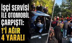İşçi servisi ile otomobil çarpıştı: 1'i ağır 4 yaralı