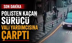 Polisten kaçan sürücü vali yardımcısına çarptı