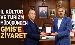 İl Kültür ve Turizm Müdüründen GMİS’e ziyaret