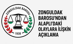 Zonguldak Barosu’ndan Alaplı’daki olaylara ilişkin açıklama