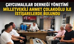 Çaycumalılar Derneği yönetimi Milletvekili Ahmet Çolakoğlu ile istişarede bulundu