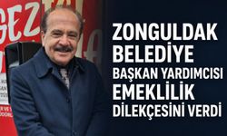 Zonguldak Belediye Başkan Yardımcısı emeklilik dilekçesini verdi