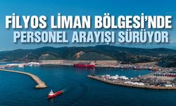 Filyos Liman Bölgesi'nde personel arayışı sürüyor