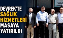 Devrek’te sağlık hizmetleri masaya yatırıldı