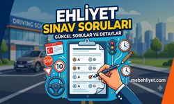 Ehliyet Sınavı Ne Zaman Yapılıyor? 2026'da Sabit Takvim Dönemi Kapandı