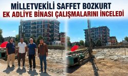 Milletvekili Saffet Bozkurt Ek Adliye Binası çalışmalarını inceledi