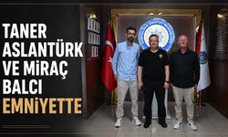 Taner Aslantürk ve Miraç Balcı Emniyette