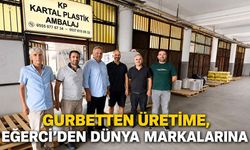 Gurbetten üretime, Eğerci’den dünya markalarına