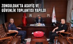 Zonguldak’ta Asayiş ve Güvenlik Toplantısı yapıldı
