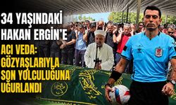 34 yaşındaki Hakan Ergin’e acı veda: Gözyaşlarıyla son yolculuğuna uğurlandı