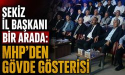 Sekiz il başkanı bir arada: MHP’den gövde gösterisi