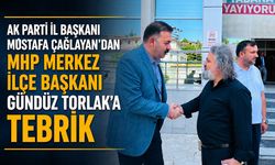 AK Parti İl Başkanı Mustafa Çağlayan’dan MHP Merkez İlçe Başkanı Gündüz Torlak’a tebrik