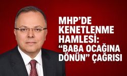 MHP’de kenetlenme hamlesi: “Baba ocağına dönün” çağrısı