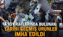 A101 raflarında bulunan tarihi geçmiş ürünler imha edildi