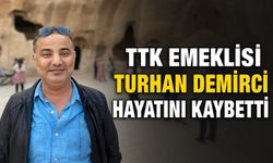 TTK emeklisi Turhan Demirci hayatını kaybetti