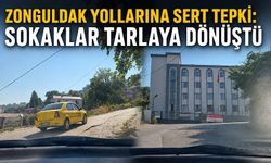 Zonguldak yollarına sert tepki: Sokaklar tarlaya dönüştü