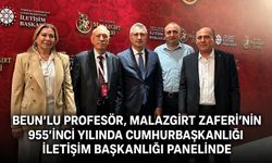 BEUN’lu Profesör, Malazgirt Zaferi’nin 955’inci yılında Cumhurbaşkanlığı İletişim Başkanlığı panelinde