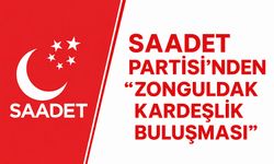 Saadet Partisi’nden “Zonguldak Kardeşlik Buluşması”
