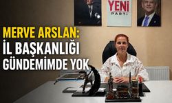 Merve Arslan: İl Başkanlığı gündemimde yok