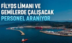 Filyos Limanı ve gemilerde çalışacak personel aranıyor