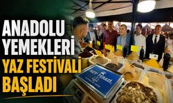 Anadolu Yemekleri Yaz Festivali başladı