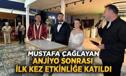 Mustafa Çağlayan anjiyo sonrası ilk kez etkinliğe katıldı
