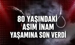 80 yaşındaki Asım İnam yaşamına son verdi