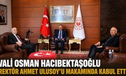 Vali Osman Hacıbektaşoğlu Rektör Ahmet Ulusoy’u makamında kabul etti
