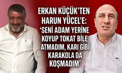 Seni adam yerine koyup tokat bile atmadım,  karakola da koşmadım"