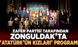 Zafer Partisi tarafından Zonguldak'ta 'Atatürk'ün kızları' programı gerçekleştirildi