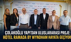 Çolakoğlu Yapı'dan uluslararası proje: Hotel Ramada by Wyndham hayata geçiyor