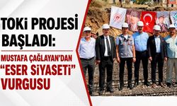 TOKİ Projesi başladı: Mustafa Çağlayan’dan “eser siyaseti” vurgusu
