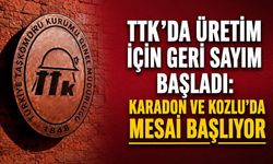 TTK’da üretim için geri sayım başladı: Karadon ve Kozlu’da mesai başlıyor