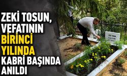 Zeki Tosun, vefatının birinci yılında kabri başında anıldı