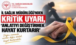 İl Sağlık Müdürlüğü'nden kritik uyarı, 'Anlatıyı değiştirmek hayat kurtarır'