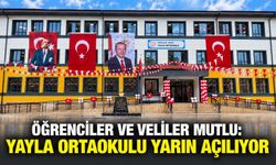 Öğrenciler ve veliler mutlu: Yayla Ortaokulu yarın açılıyor