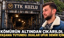 Kömürün altından çıkarıldı, yaşama tutundu: Dualar Ufuk Demir için