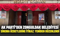 AK Parti'den Zonguldak Belediyesi Sinema ücretlerine itiraz: Yeniden düzenlendi