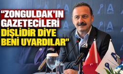 “Zonguldak’ın gazetecileri dişlidir diye beni uyardılar"