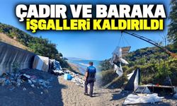 Çadır ve baraka işgalleri kaldırıldı